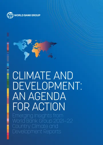 世界银行-气候与发展：行动议程——世界银行集团2021至2022年国家气候与发展报告的新见解（英）-2022-55页