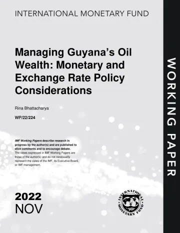 IMF-管理圭亚那的石油财富：货币和汇率政策考虑（英）-2022.11-35页
