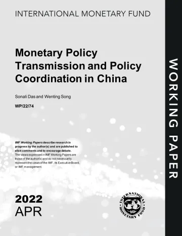 IMF-中国货币政策传导与政策协调(英)-2022.4-40页