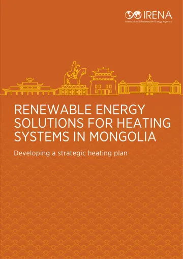 IRENA-蒙古供暖系统的可再生能源解决方案:制定战略性供暖计划(英)-2023.8-104页
