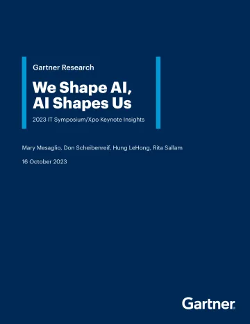 Gartner-我们塑造AI，AI塑造我们-2023年IT研讨会_Xpo主题演讲见解（英）-2023-WN10