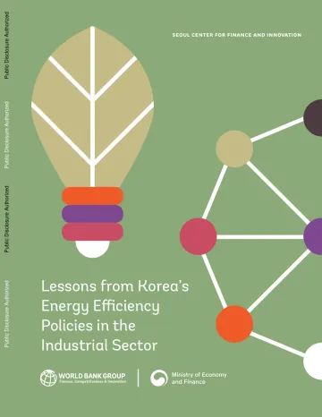 世界银行-韩国工业部门能源效率政策的经验教训(英)-2023.8-100页