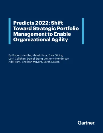 gartner -预测2022年:转向战略投资组合管理以实现组织敏捷性(英)-2022.5-19页