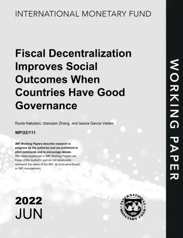 IMF-当国家实行善政时,财政分权可以改善社会结果(英)-2022.6-29页