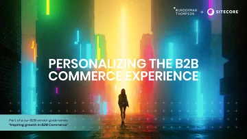 Wunderman Thompson-个性化B2B商务体验(英)-2022.4-11页