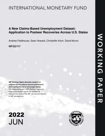 IMF-一个新的基于申领失业金的数据集:在美国各州战后复苏中的应用(英)-2022.6-56页