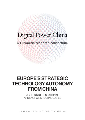 德国外交关系理事会-从中国看欧洲的战略技术自主-评估基础技术和新兴技术(英)-2023.1-134页