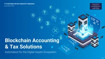 FT Partners-区块链会计和税务解决方案:数字资产生态系统的自动化(英)-2022.12-96页