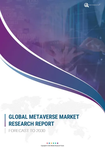 元宇宙市场规模调研 Metaverse Market Research Report Forecast Till 2030-MRFR-2022-137页