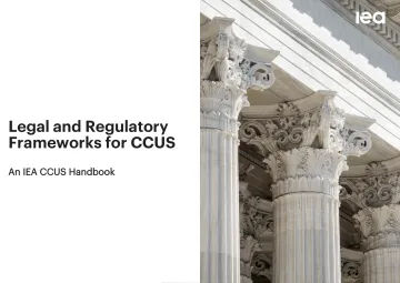 国际能源署-碳捕获、利用和储存(CCUS)的法律和监管框架(英)-2022.7-111页