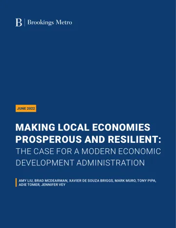 布鲁金斯学会-使地方经济繁荣和富有弹性：现代经济发展管理的案例（英）-2022.6-14页