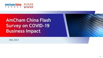 美国商会中国分会对新冠肺炎业务影响的快速调查结果(英)-中国美国商会-2022.5-24页