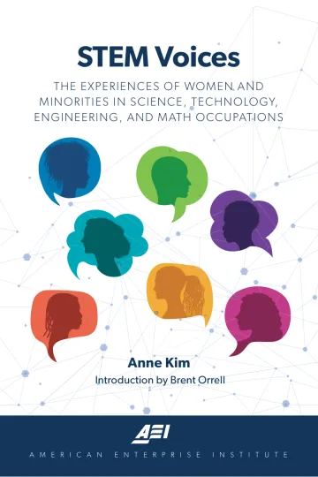 美国企业研究所-STEM Voices：女性和少数民族在科学、技术、工程和数学职业中的经历（英）-2022.5-79页