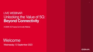 GSMA+释放5G的价值:超越连接(演讲PPT)-英-35页-WN10