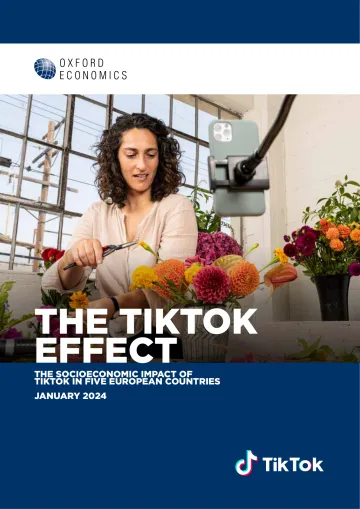 牛津经济研究院-TIKTOK效应:tiktok在五个欧洲国家的社会经济影响(英)-2024.1-31页 听光vic