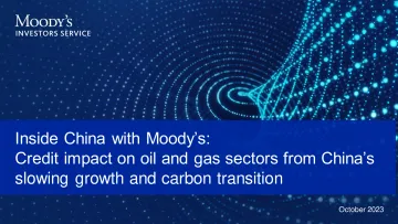 穆迪+汇思中国系列:中国经济增长放缓和碳转型对石油和天然气行业的信用影响(演讲PPT)-英-17页-WN11