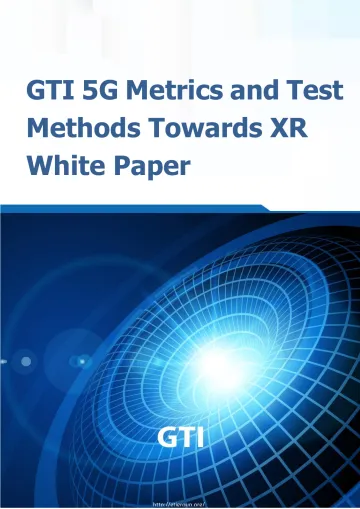 GTI发布XR测评方法白皮书-英-21页-WN10