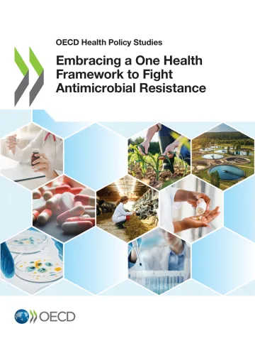 OECD+采用“同一个健康”框架抗击抗微生物药物耐药性-英-382页-WN10