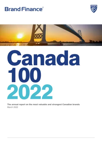 品牌价值-加拿大最有价值和最强大100品牌的2022年度报告(英)-2022.3-25页