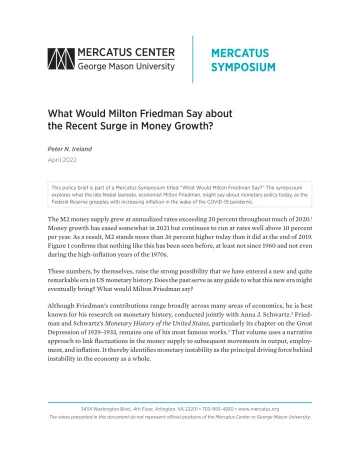 莫卡特斯中心-米尔顿·弗里德曼(Milton Friedman)会如何评价最近货币增长的激增?(英)-2022.4-20页