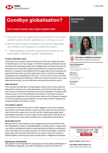 HSBC-全球投资策略-再见全球化吗?最近的事件会如何影响全球贸易-2022.4.21-32页