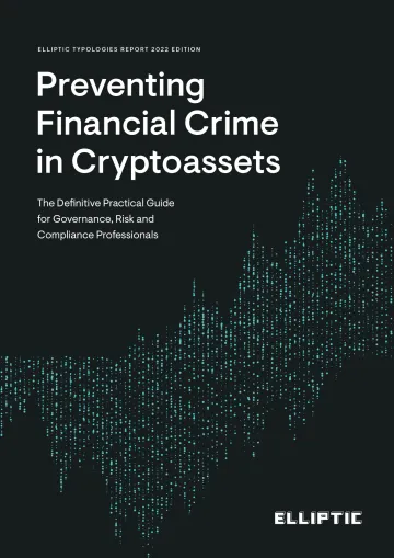 elliptic-防止加密资产中的金融犯罪:针对合规专业人士的权威实践指南(英)-138页