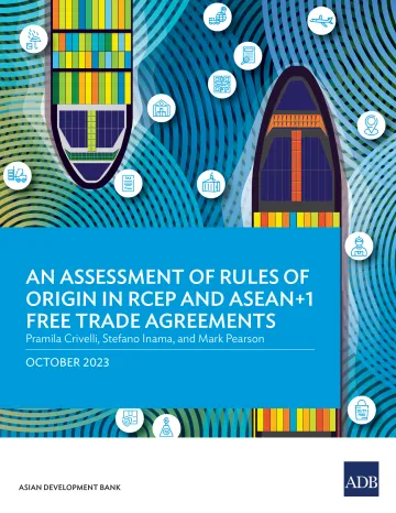 亚开行-RCEP和东盟+1自由贸易协定原产地规则评估(英)-2023-WN10