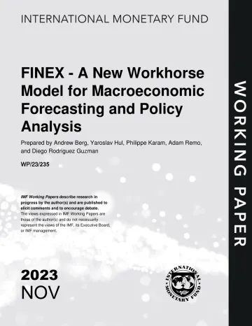 IMF-FINEX-一个新的宏观经济预测和政策分析的Workhorse模型(英)-2023-WN11