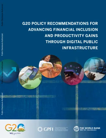 G20+通过数字公共基础设施促进金融包容性和生产力收益的政策建议:2023+年金融包容性全球伙伴关系-英-79页-WN10