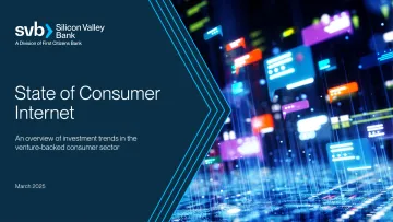 State of Consumer Internet-【硅谷银行】 听光Vic