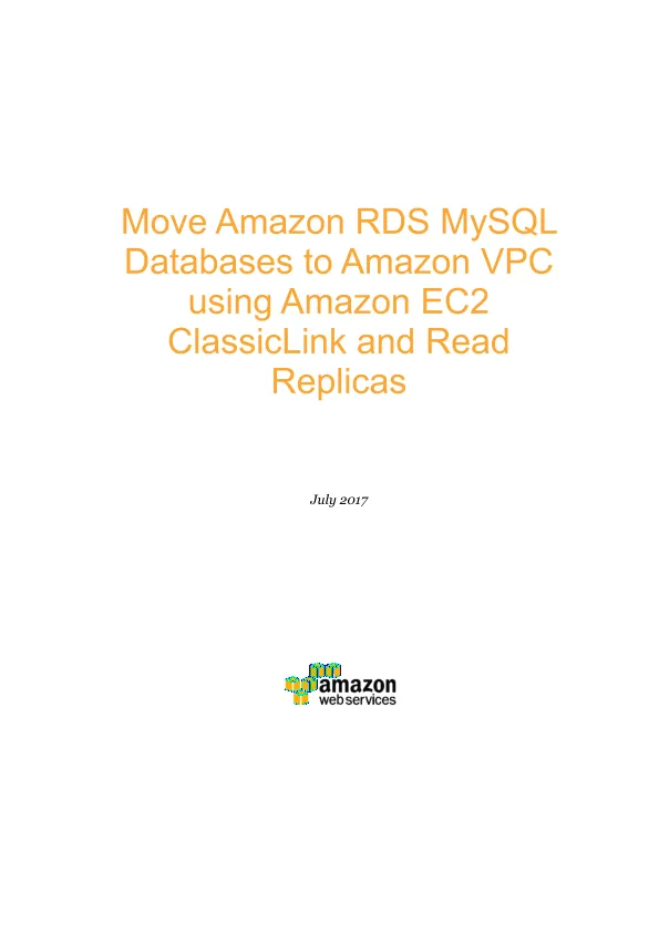 使用 Amazon <em>EC</em>2 ClassicLink 和只读副本将 Amazon RDS MySQL 数据库迁移至 Amazon VPC