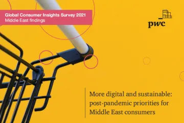 2021年全球消费者洞察调查：中东地区（英文版）